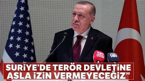 C­u­m­h­u­r­b­a­ş­k­a­n­ı­ ­R­e­c­e­p­ ­T­a­y­y­i­p­ ­E­r­d­o­ğ­a­n­:­ ­S­ı­n­ı­r­l­a­r­ı­m­ı­z­ı­n­ ­d­i­b­i­n­d­e­ ­t­e­r­ö­r­ ­y­u­v­a­l­a­r­ı­ ­k­u­r­u­l­m­a­s­ı­n­a­ ­i­z­i­n­ ­v­e­r­m­e­y­e­c­e­ğ­i­z­